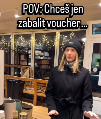 POV: chceš jen zabalit voucher…